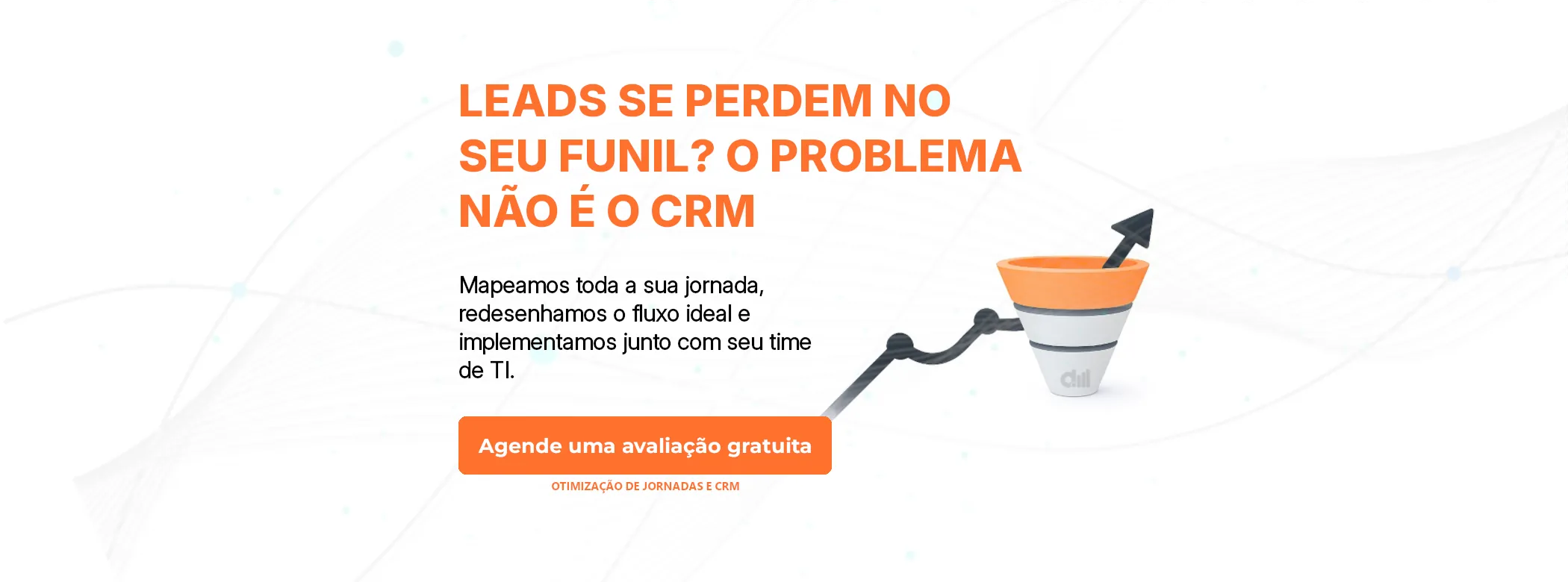 Otimização de CRM e jornadas comerciais - DMIE